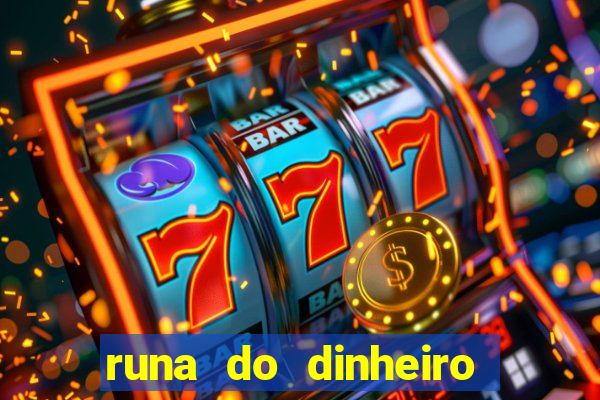 runa do dinheiro como ativar